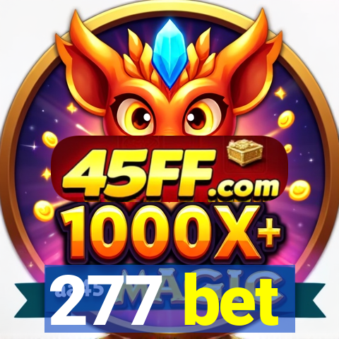 277 bet